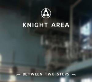 KNIGHT AREA - Between Two Steps (CD digipack)